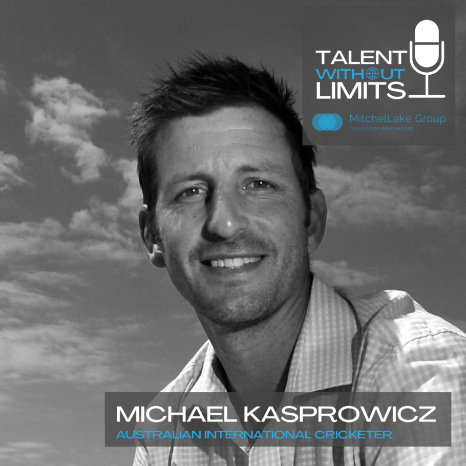 PODCAST Talent Without Limits: The 4P Framework (Perception, Possession, Pain, and Performance) with Australian Cricket Legend Michael Kasprowicz